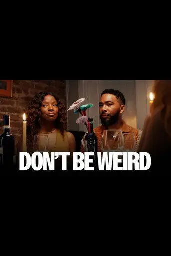 Don't Be Weird (2026)