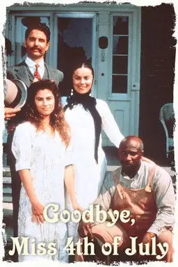 Goodbye, Miss 4th of July (1988)