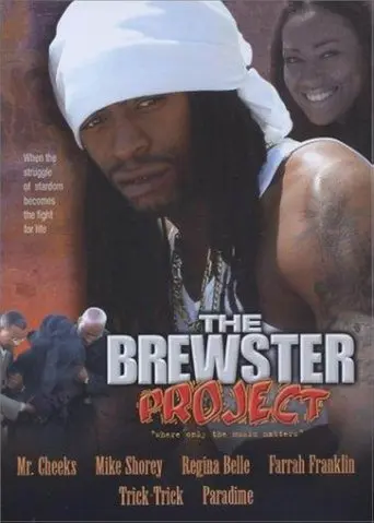 The Brewster Project (2004)