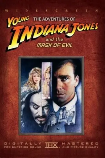 The Adventures Of Young Indiana Jones: Masks Of Evil (1999)