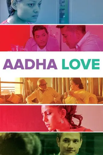Aadha Love (2017)