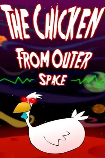 The Chicken From Outer Space (1996)