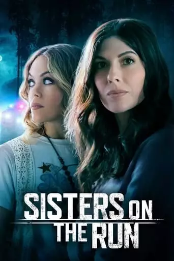 Sisters On The Run (2023)
