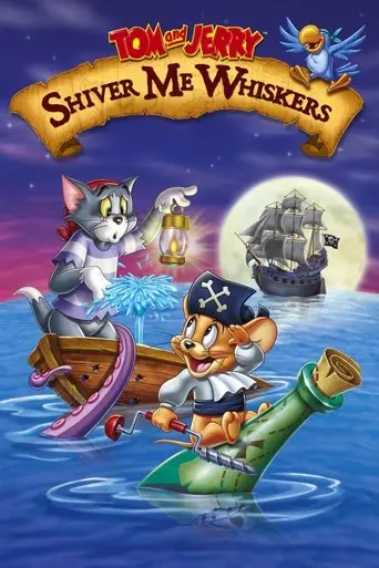 Tom and Jerry: Shiver Me Whiskers (2006)