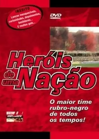 Heróis de Uma Nação (2007)