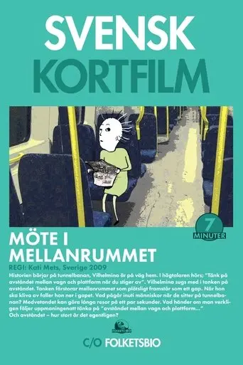 Mote I Mellanrummet (2009)