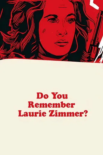 Do You Remember Laurie Zimmer? (2003)