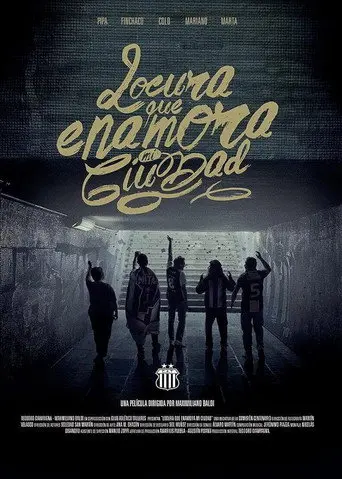 Locura que enamora mi ciudad (2014)