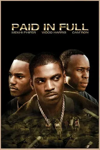 Paid in Full (2002)