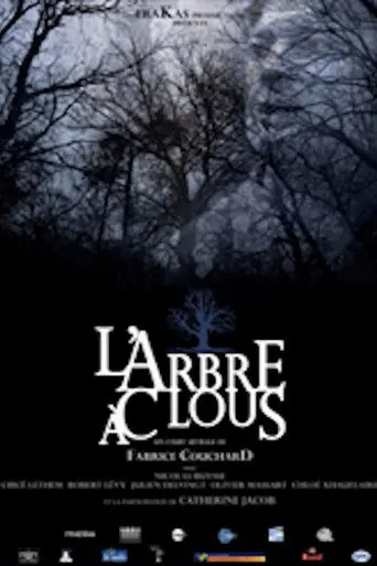 L'arbre à clous (2009)