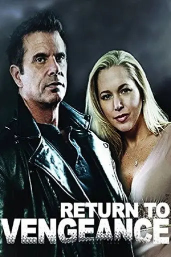 Return to Vengeance (2012)