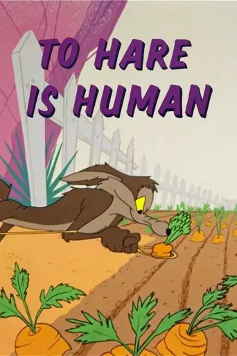 To Hare Is Human (1956)