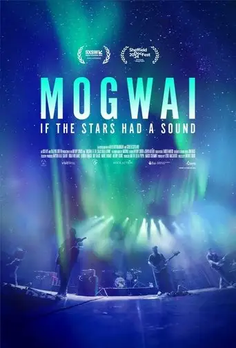 Mogwai: If The Stars Had A Sound (2024)