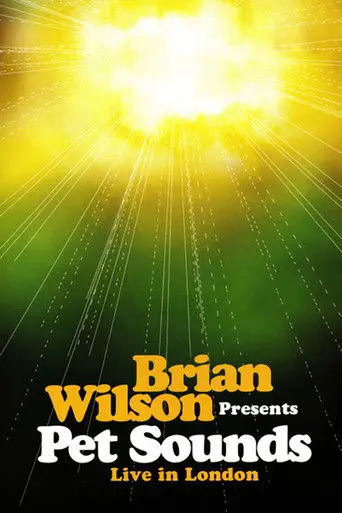Brian Wilson Presents: Pet Sounds – Live in London (2003)