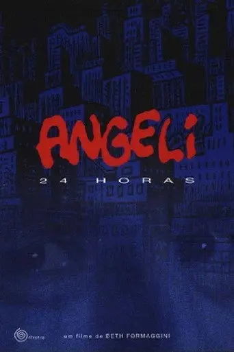 Angeli 24 Horas (2010)