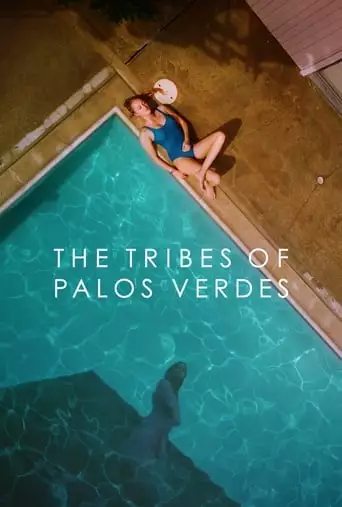 The Tribes Of Palos Verdes (2017)