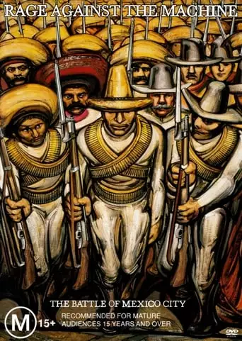Rage Against The Machine: The Battle Of Mexico City (2001)