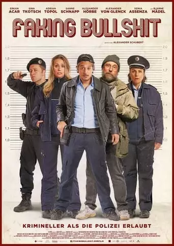 Faking Bullshit - Krimineller Als Die Polizei Erlaubt! (2020)