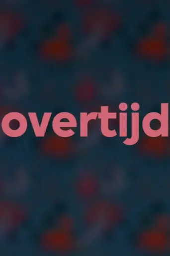 Overtijd (2019)