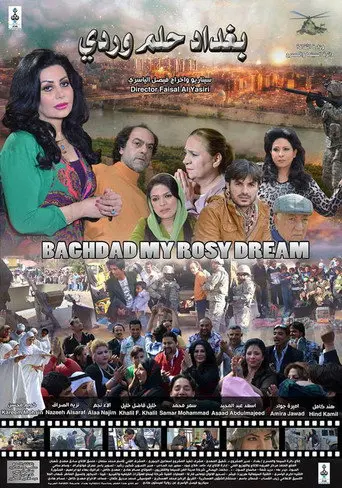 Bagdad My Rosy Dream (2013)