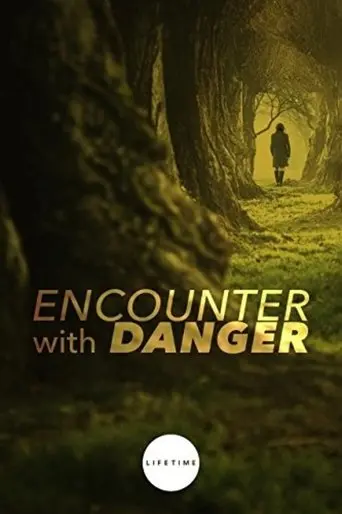 Encounter with Danger (2010)
