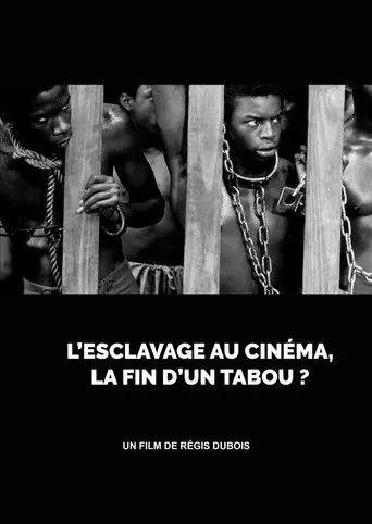 L’esclavage au cinéma, la fin d’un tabou ? (2022)