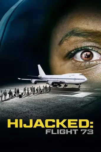 Hijacked: Flight 73 (2023)