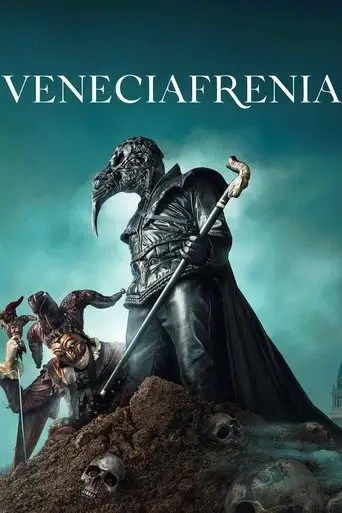 Venicephrenia (2022)