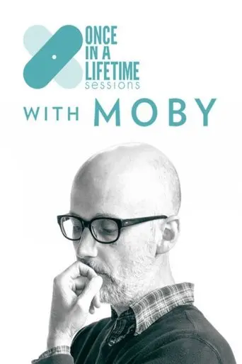 Once in a Lifetime Sessions with Moby (2018)