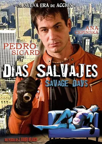 Savage Days (2008)