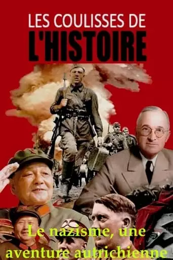 Le Nazisme, Une Aventure Autrichienne (2023)