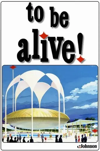 To Be Alive! (1964)