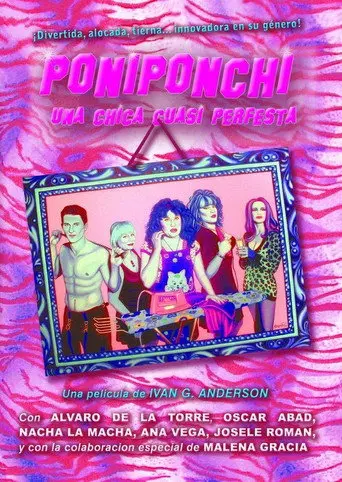 Poniponchi, una chica cuasi perfesta (2009)