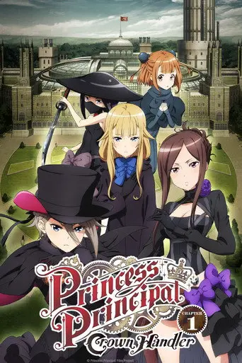 Princess Principal Crown Handler: Chapter 1 (2021)