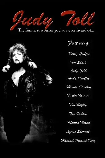 Judy Toll: The Funniest Woman You've Never Heard Of (2007)