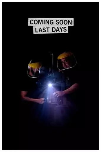 Coming Soon Last Days (2021)