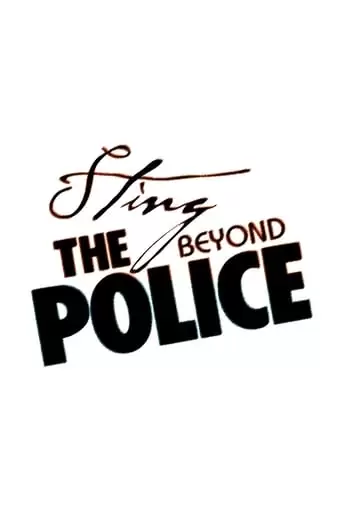 Sting: Beyond The Police (2017)