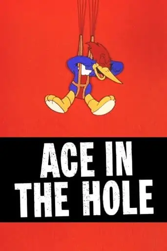 Ace In The Hole (1942)