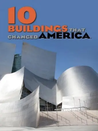 10 Buildings That Changed America (2013)