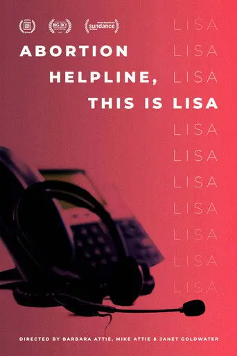 Abortion Helpline, This Is Lisa (2019)