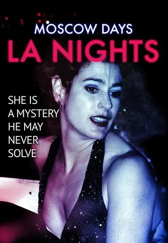 Moscow Days, L.A. Nights (2008)