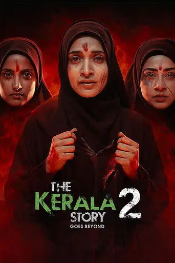 The Kerala Story 2 Goes Beyond (2026)