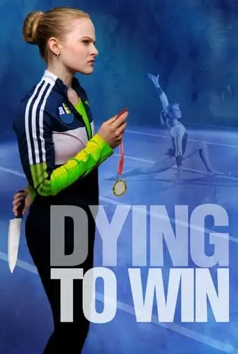 Dying To Win (2022)