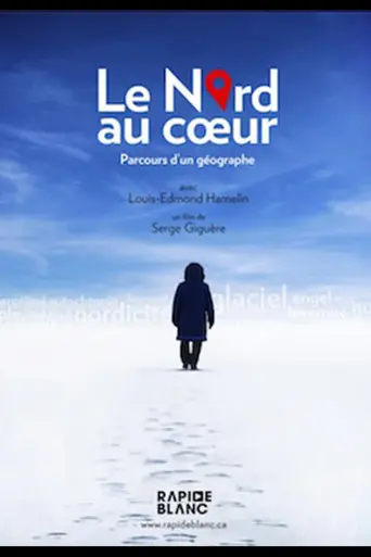 Le nord au coeur (2012)