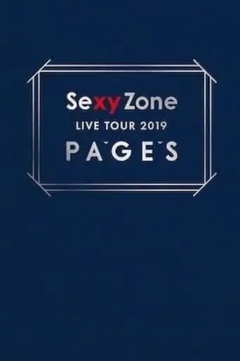 Sexy Zone LIVE TOUR 2019 PAGES (2019)