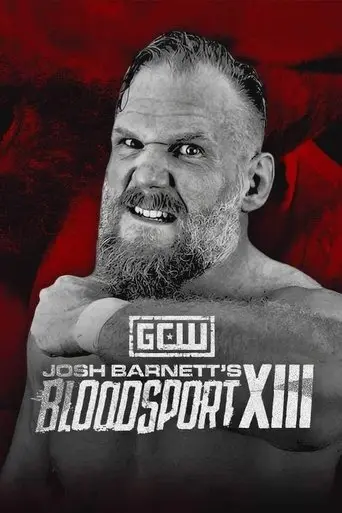 GCW Josh Barnett’s Bloodsport XIII (2025)