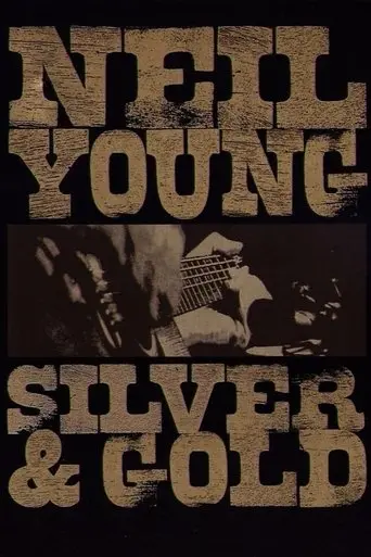 Neil Young: Silver And Gold (2000)