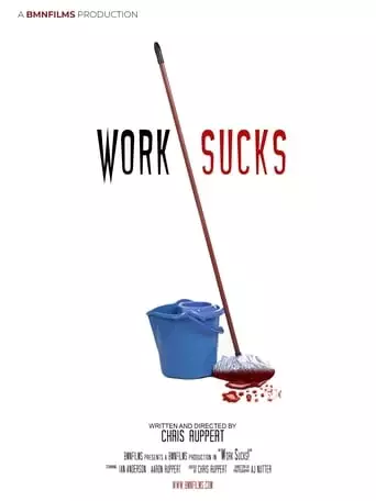 Work Sucks! (2019)