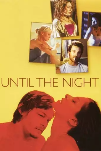 Until The Night (2004)