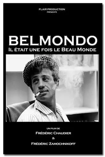 Belmondo: Il Etait Une Fois Le Beau Monde (2011)